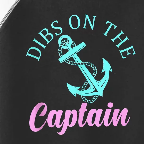 Dibs On The Captain Funny Boating Captain Toddler Fine Jersey T-Shirt