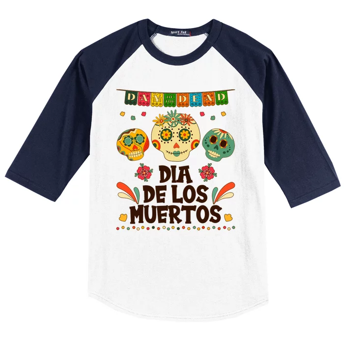 Day Of The Dead Dia De Los Muertos Sugar Skulls Baseball Sleeve Shirt