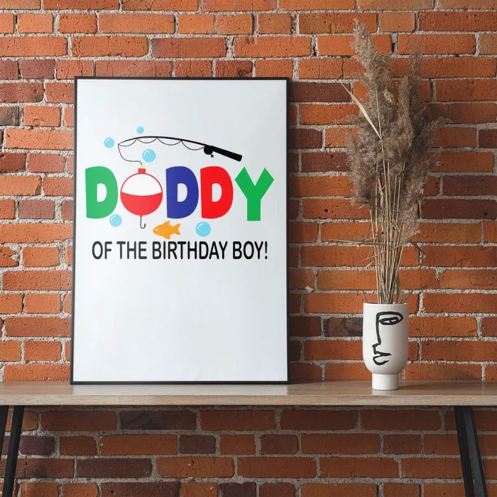 Daddy Of The Birthday 1st Birthday Fishing Theme Poster