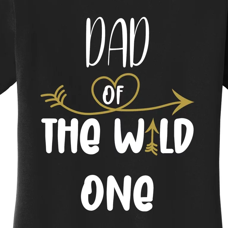 Dad Of The Wild One Funny 1st Birthday Safari Gift Women's T-Shirt