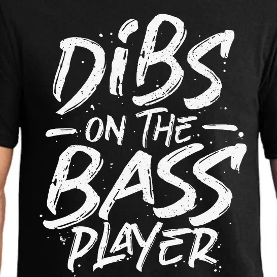 Dibs On The Bass Player Bassist Musician Bass Guitar Pajama Set