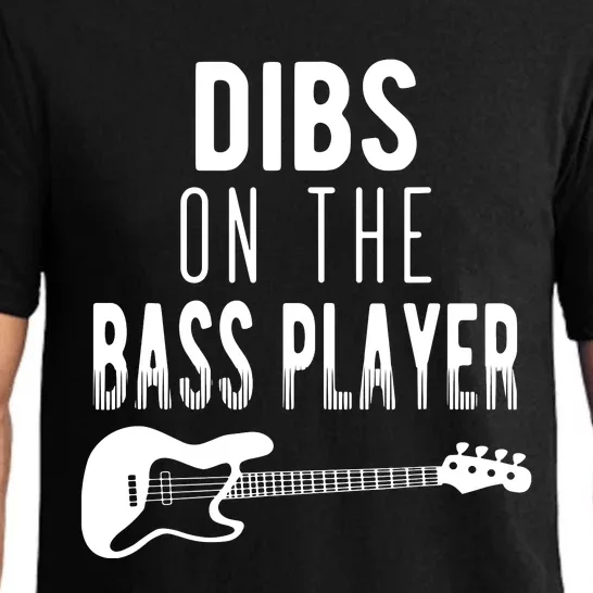 Dibs On The Bass Player For Bassists Pajama Set