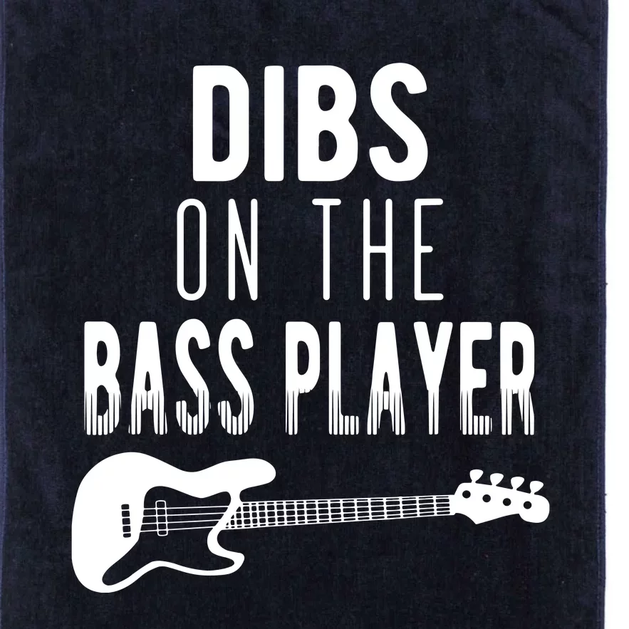 Dibs On The Bass Player For Bassists Platinum Collection Golf Towel