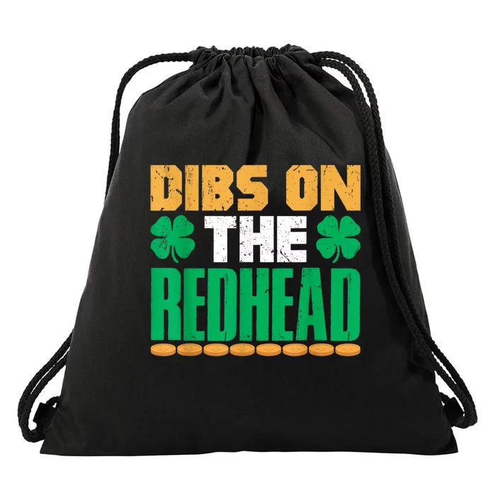 Dibs On The Redhead Irish St Patricks Day Shamrock Drawstring Bag