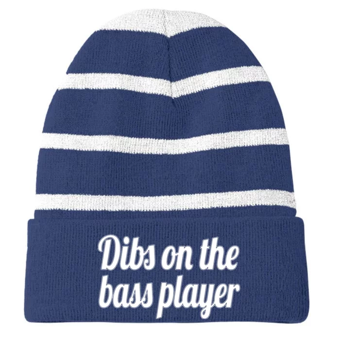 Dibs On The Bass Player Funny Gift For Women Tee Striped Beanie with Solid Band