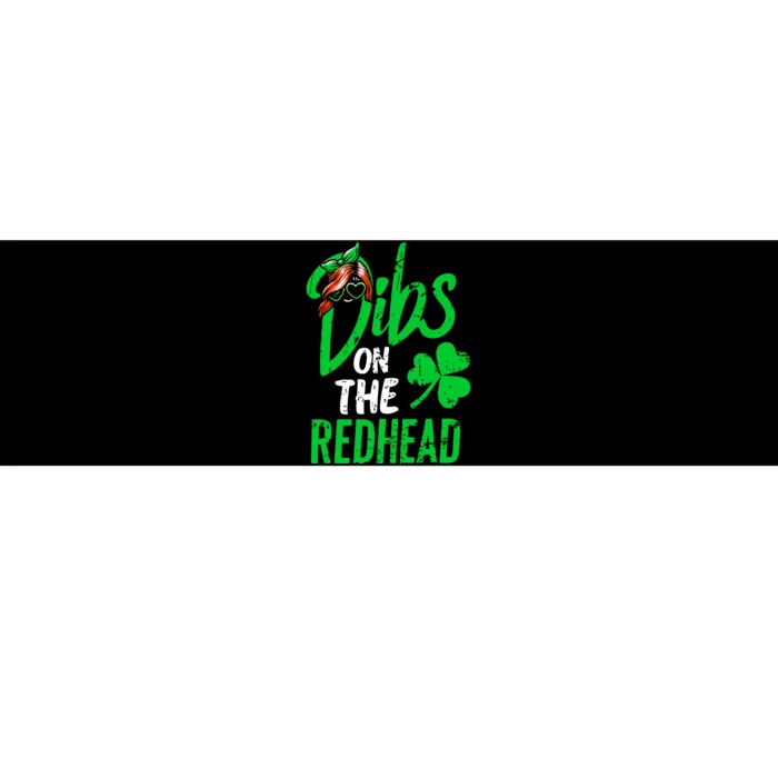 Dibs On The Redhead St Patricks Day Bumper Sticker