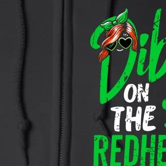 Dibs On The Redhead St Patricks Day Full Zip Hoodie