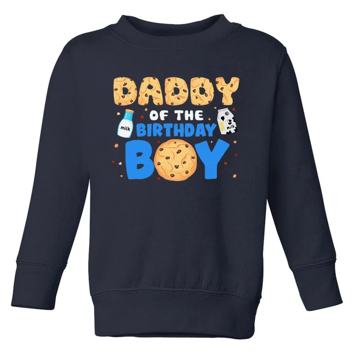 Daddy Of The Birthday Boy Milk And Cookies 1st Birthday Toddler Sweatshirt