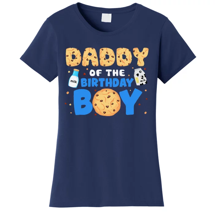 Daddy Of The Birthday Boy Milk And Cookies 1st Birthday Women's T-Shirt