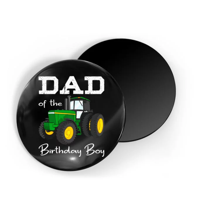 Dad Of The Birthday Boy Tractor Farm Party Magnet