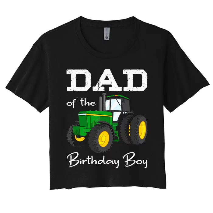 Dad Of The Birthday Boy Tractor Farm Party Women's Crop Top Tee