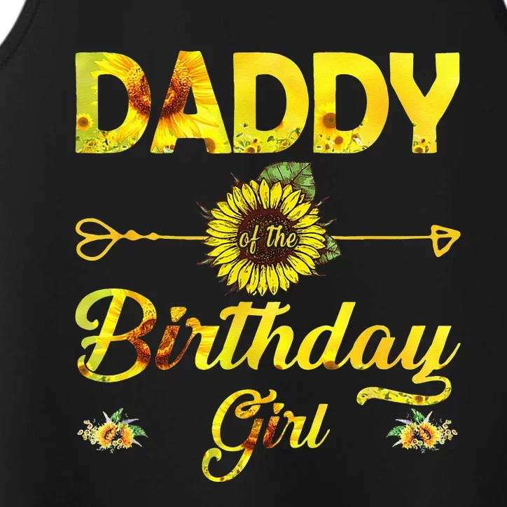 Daddy Of The Birthday Dad Sunflower Gifts Performance Tank