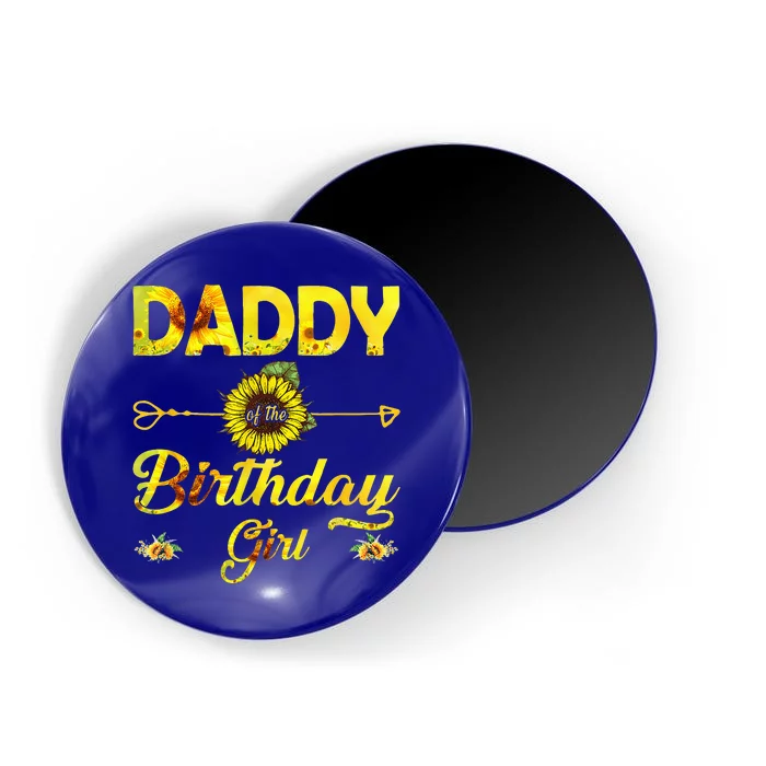 Daddy Of The Birthday Dad Sunflower Gifts Magnet