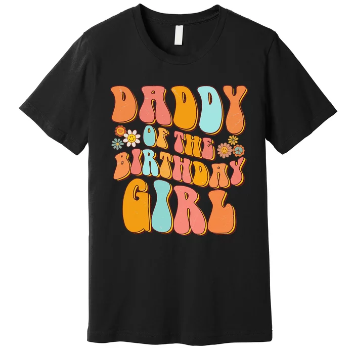 Daddy of the Birthday Vintage Groovy Daddy 1st Premium T-Shirt