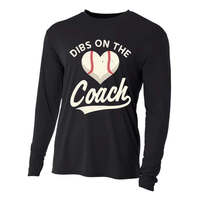 Dibs On The Coach Baseball Funny Baseball Coach Gifts Cooling Performance Long Sleeve Crew