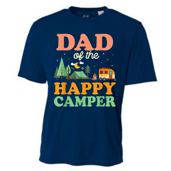 Dad Of The Happy Camper Shirt  1st Bday Camping Trip Cooling Performance Crew T-Shirt