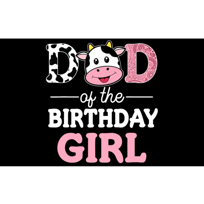 Dad of The Birthday Girl Farm Cow Daddy Papa 1st Bumper Sticker