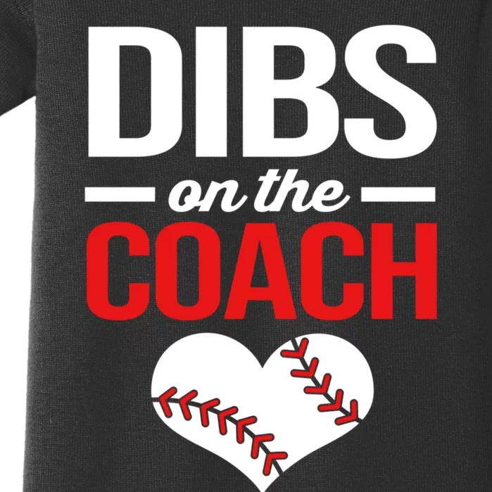 Dibs On The Coach Baseball Women Gift Baby Bodysuit