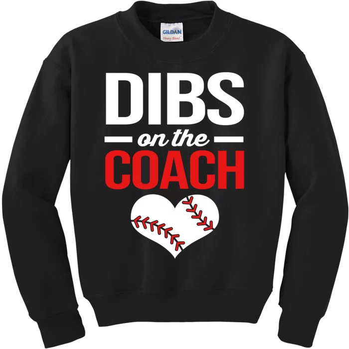 Dibs On The Coach Baseball Women Gift Kids Sweatshirt