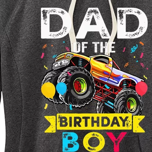 Dad Of The Birthday Boy Monster Truck Birthday Women's Fleece Hoodie