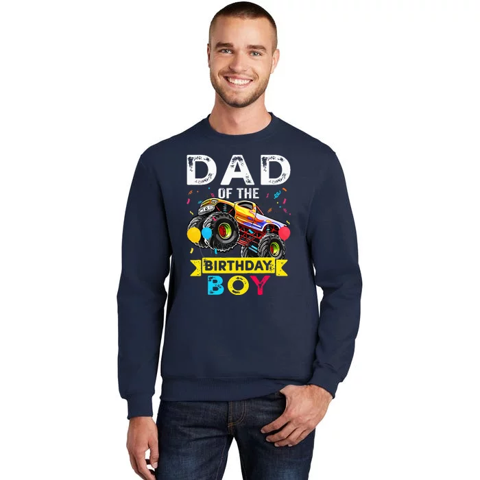 Dad Of The Birthday Boy Monster Truck Birthday Sweatshirt