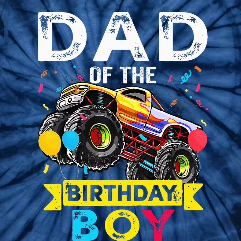 Dad Of The Birthday Boy Monster Truck Birthday Tie-Dye T-Shirt