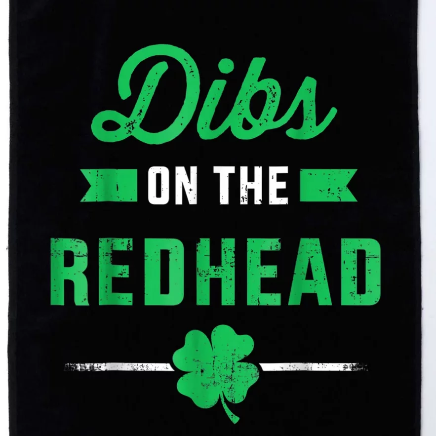 Dibs On The Redhead For St Patricks Day Party Platinum Collection Golf Towel