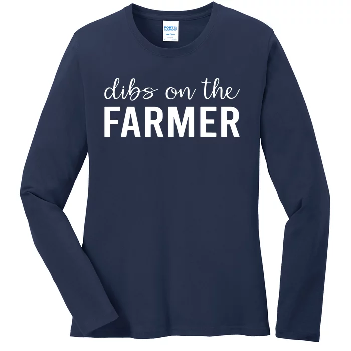 Dibs On The Farmer Funny Farmers Wife Gift Ladies Long Sleeve Shirt