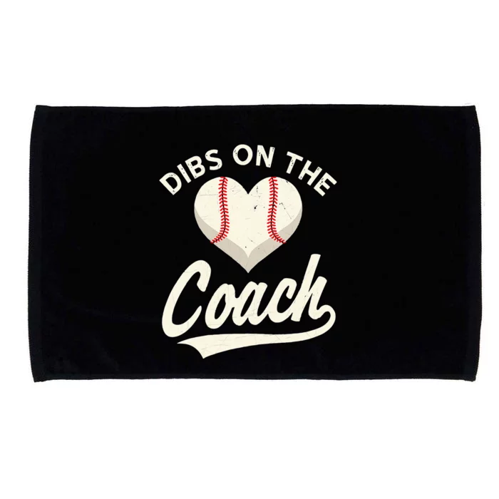 Dibs On The Coach Baseball Funny Baseball Coach Gifts Microfiber Hand Towel