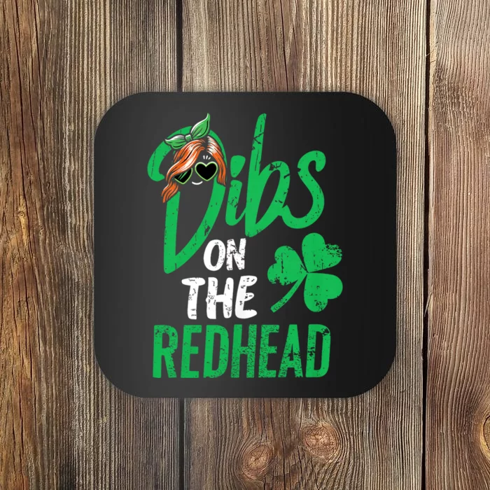 Dibs On The Redhead St Patricks Day Coaster