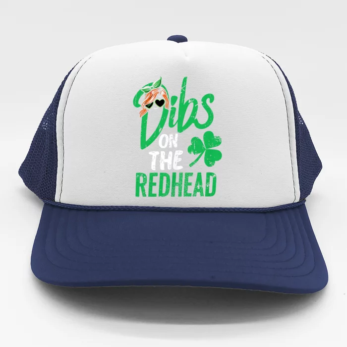 Dibs On The Redhead St Patricks Day Trucker Hat