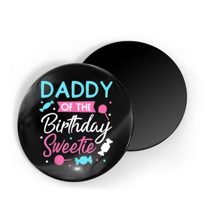 Daddy Of The Birthday Sweetie Candy Lollipop Bday Party Dad Magnet