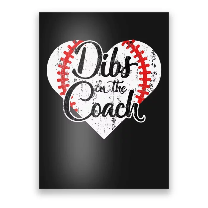 Dibs On The Coach Poster