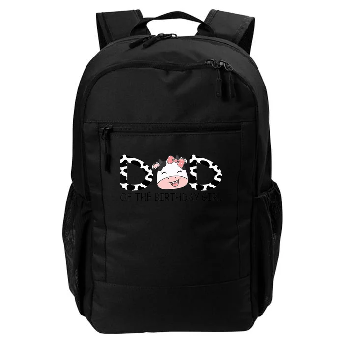 Dad Of The Birthday For Girl Cow Farm First Birthday Cow Daily Commute Backpack