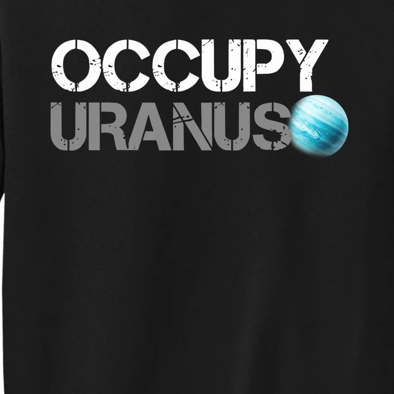 Dogedesigner Occupy Uranus Tall Sweatshirt