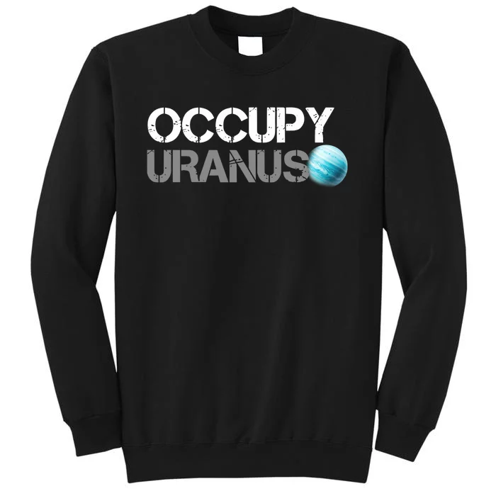 Dogedesigner Occupy Uranus Tall Sweatshirt