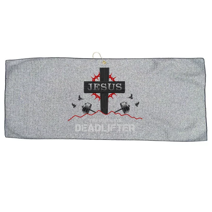 Deadlifts Or Weights In Gym Or Jesus The Ultimate Deadlifter Gift Large Microfiber Waffle Golf Towel