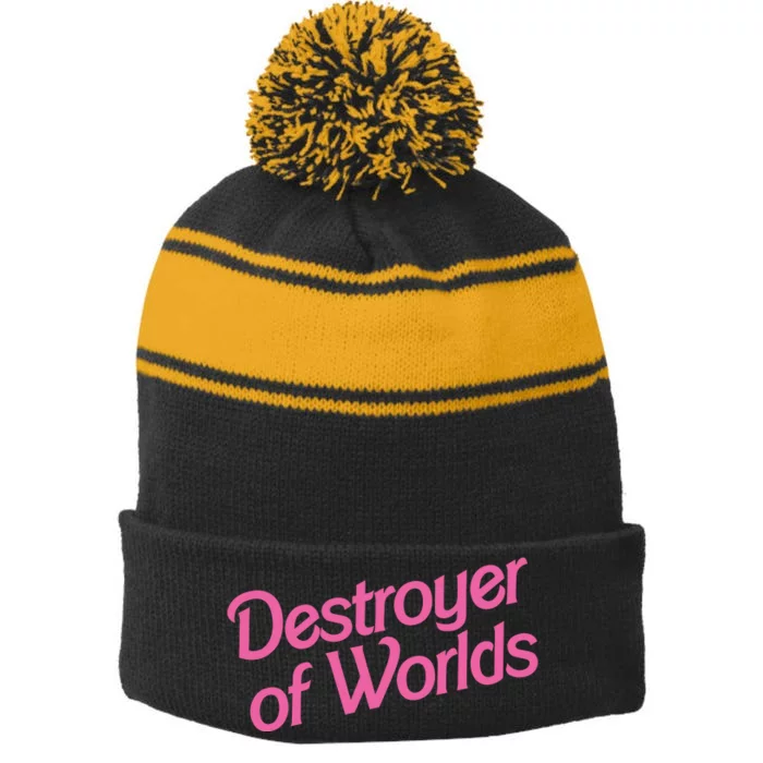 Destroyer Of Worlds Barb!e Barbenheimer Oppenheimer Barb!e Stripe Pom Pom Beanie