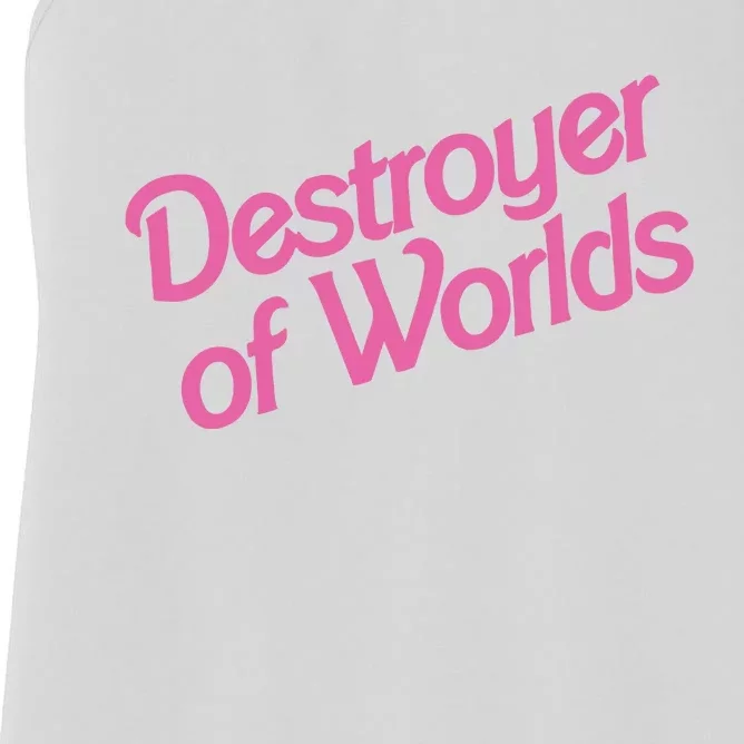 Destroyer Of Worlds In Pink Women's Racerback Tank