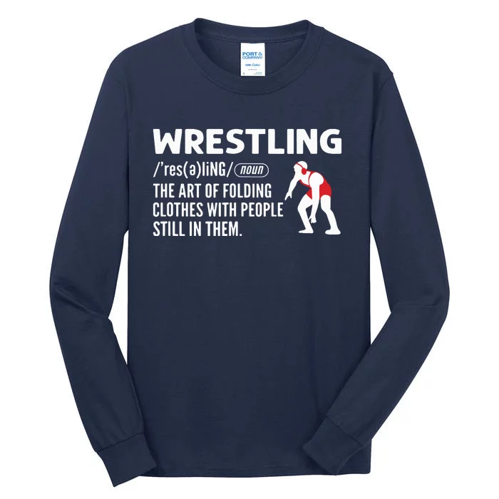 Definition Of Wrestling Wrestler Tall Long Sleeve T-Shirt