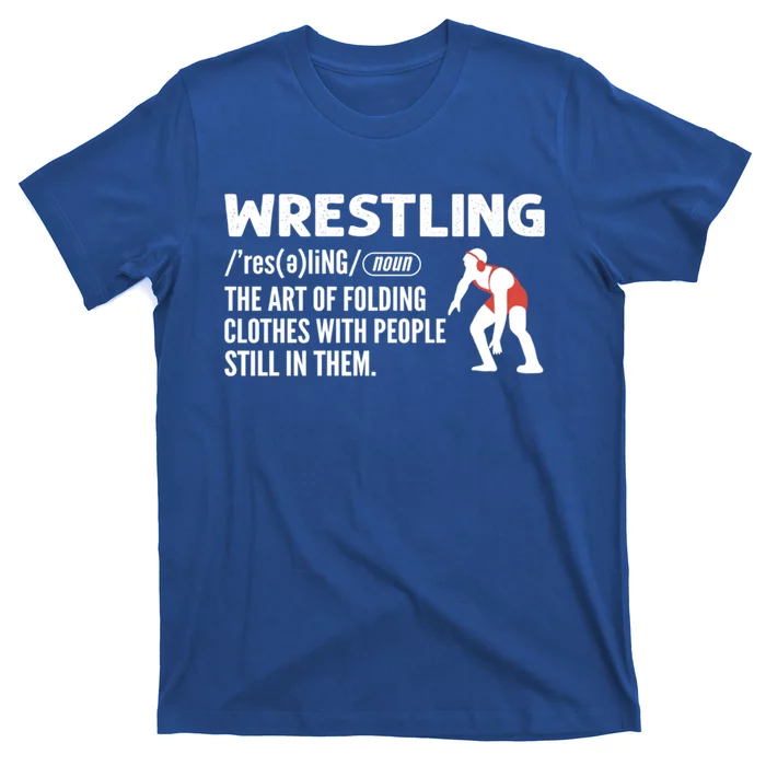 Definition Of Wrestling Wrestler Gift T-Shirt