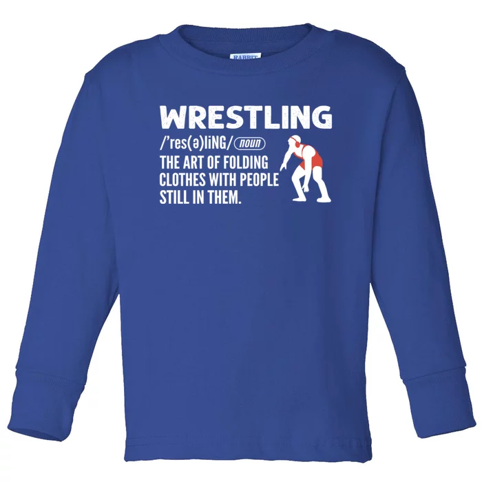 Definition Of Wrestling Wrestler Gift Toddler Long Sleeve Shirt