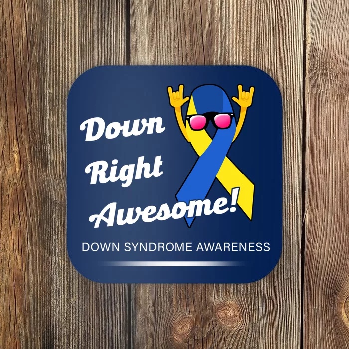 Down Right Awesome Down Syndrome Coaster