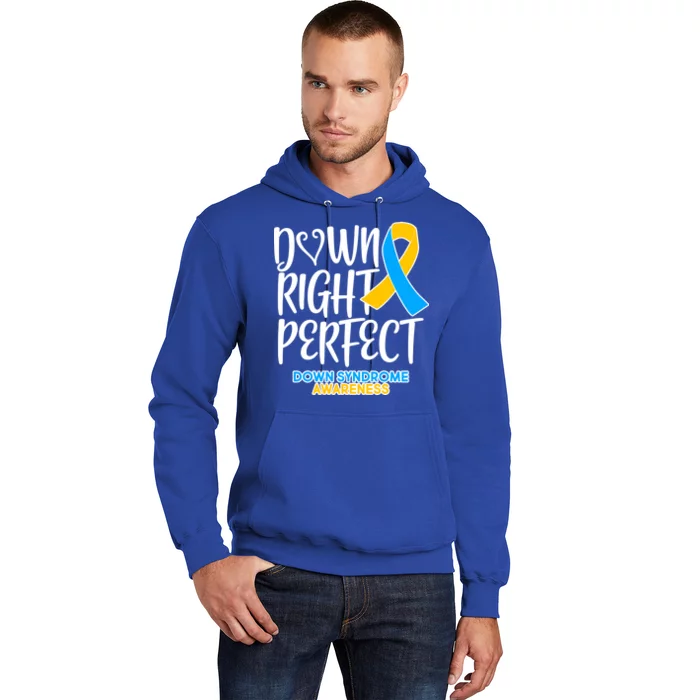 Down Right Perfect - Down Syndrome Awareness Hoodie