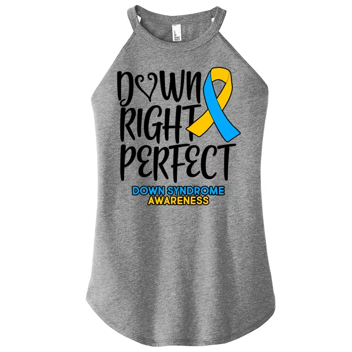 Down Right Perfect - Down Syndrome Awareness Women’s Perfect Tri Rocker Tank