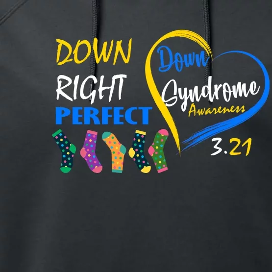 Down Right Perfect Down Syndrome Performance Fleece Hoodie