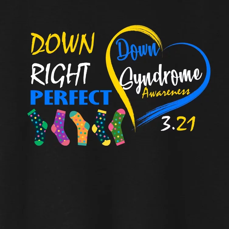 Down Right Perfect Down Syndrome Women's Crop Top Tee