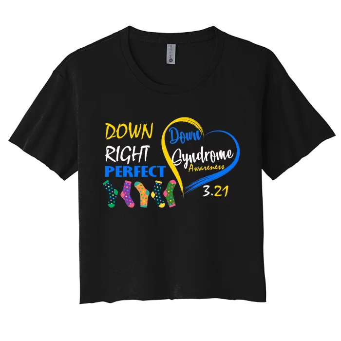 Down Right Perfect Down Syndrome Women's Crop Top Tee