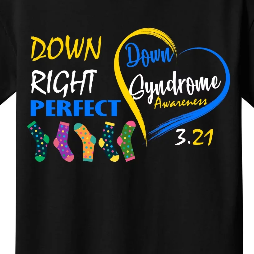 Down Right Perfect Down Syndrome Kids T-Shirt