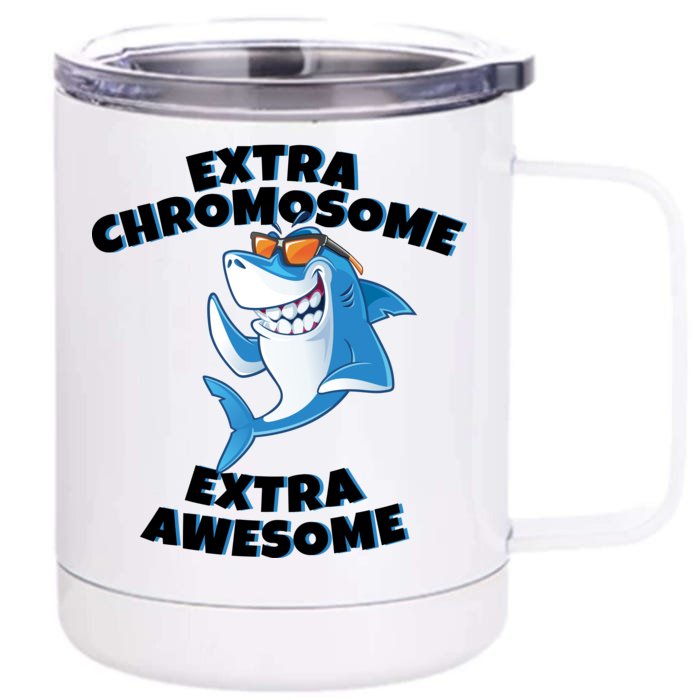 Down Syndrome - Extra Chromosome Shark Front & Back 12oz Stainless Steel Tumbler Cup